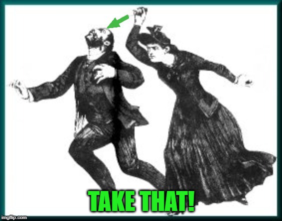 TAKE THAT! | made w/ Imgflip meme maker