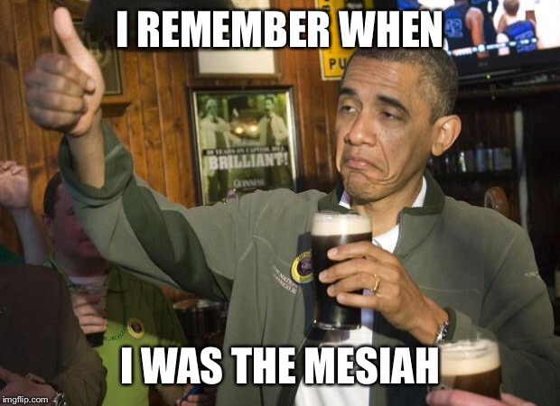Not Bad | I REMEMBER WHEN I WAS THE MESSIAH | image tagged in not bad | made w/ Imgflip meme maker