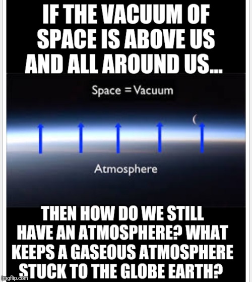 The Vacuum of Space? | image tagged in nasa,nasa hoax,nasa lies | made w/ Imgflip meme maker
