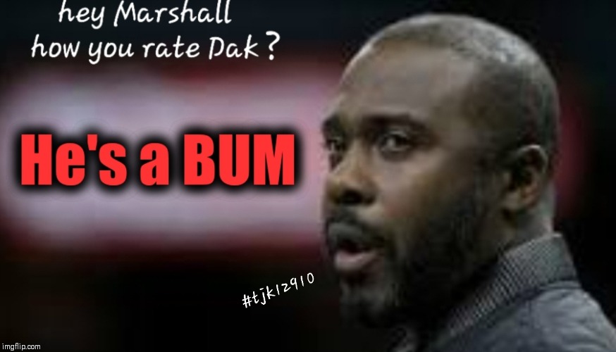 Marshall Law | image tagged in nfl memes,dallas cowboys,dak prescott,show me the money | made w/ Imgflip meme maker