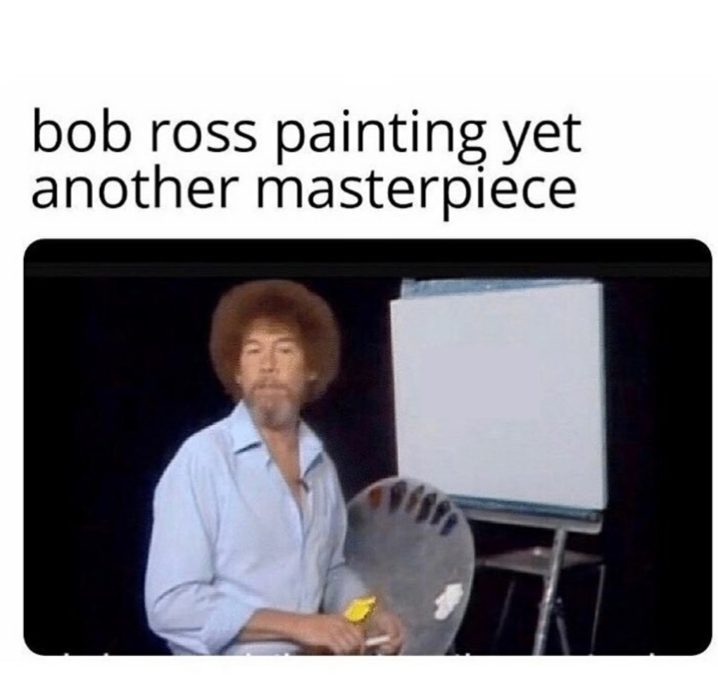 High Quality bob ross painting Blank Meme Template