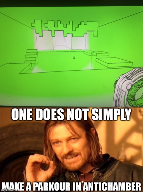 In a Nutshell: Episode 15 | Antichamber Parkour | ONE DOES NOT SIMPLY; MAKE A PARKOUR IN ANTICHAMBER | image tagged in memes,one does not simply,antichamber parkour,gaming,in a nutshell | made w/ Imgflip meme maker