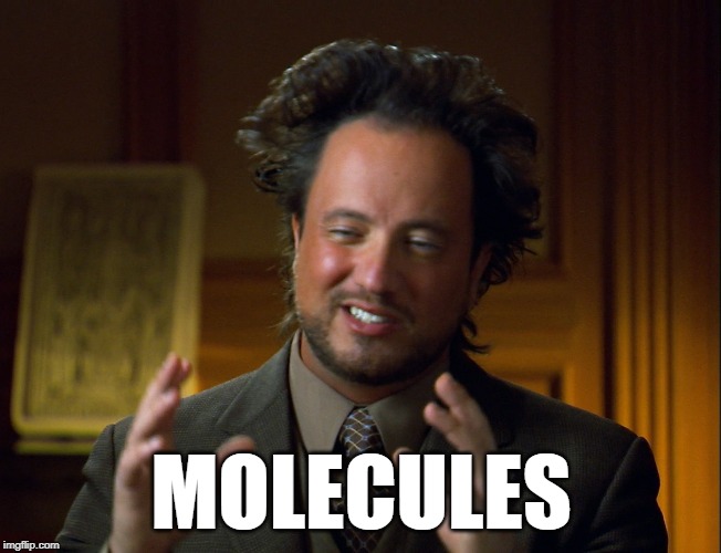 MOLECULES | made w/ Imgflip meme maker