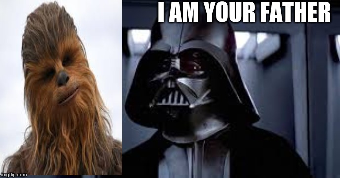 I AM YOUR FATHER | image tagged in funny memes | made w/ Imgflip meme maker
