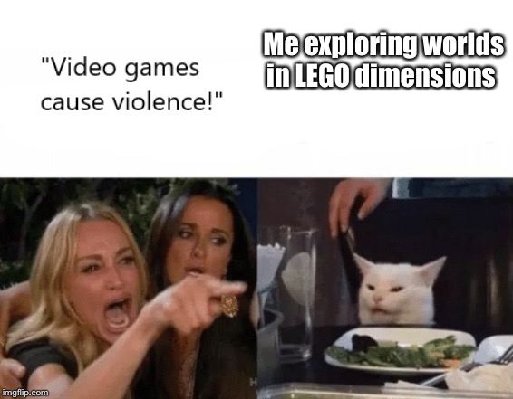 Video Games Cause Violence | Me exploring worlds in LEGO dimensions | image tagged in video games cause violence,video games,lego,lego dimensions | made w/ Imgflip meme maker