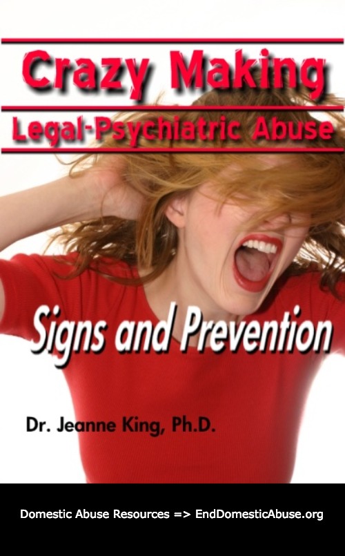 Crazy Making ~ Legal Psychiatric Abuse | Domestic Abuse Resources => EndDomesticAbuse.org | image tagged in crazy,domestic abuse,malignant narcissism,domestic violence,legal abuse | made w/ Imgflip meme maker