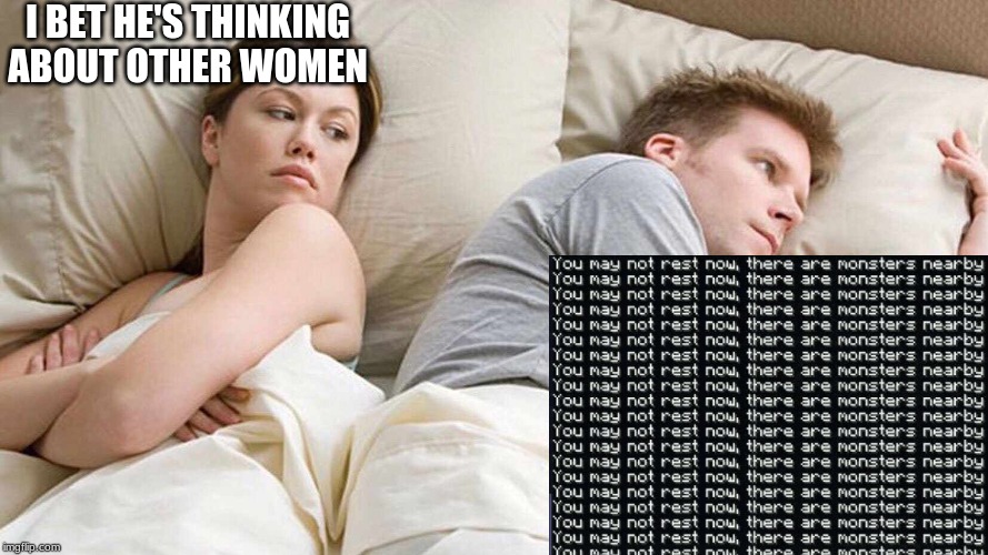 Isn't this so annoying? | I BET HE'S THINKING ABOUT OTHER WOMEN | image tagged in i bet he's thinking about other women,minecraft | made w/ Imgflip meme maker
