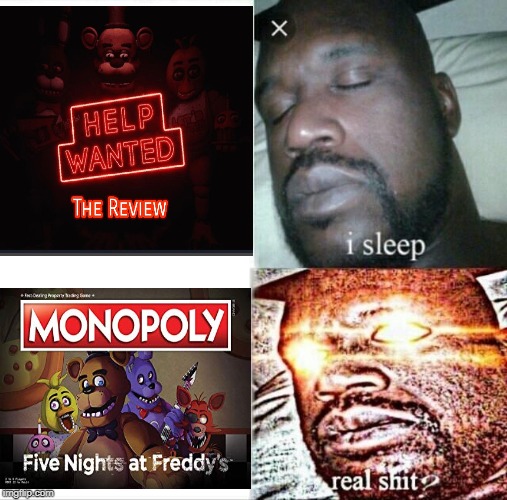 every gamer | image tagged in memes,sleeping shaq,monopoly,fnaf | made w/ Imgflip meme maker