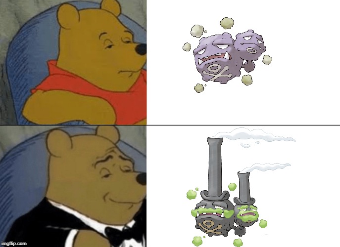 the better Weezing | image tagged in memes,tuxedo winnie the pooh,pokemon | made w/ Imgflip meme maker