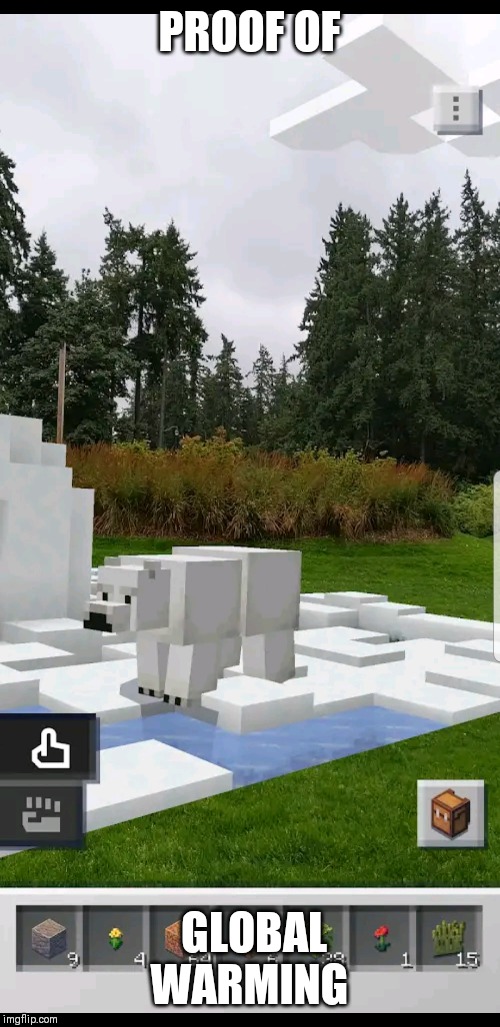 PROOF OF; GLOBAL WARMING | image tagged in minecraft,global warming | made w/ Imgflip meme maker