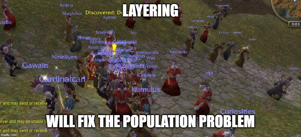 WoW Classic Deathknell | LAYERING; WILL FIX THE POPULATION PROBLEM | image tagged in world of warcraft,gaming | made w/ Imgflip meme maker