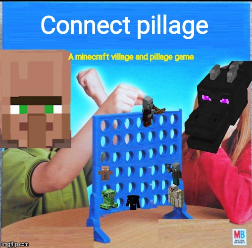 Connect Pillage Imgflip