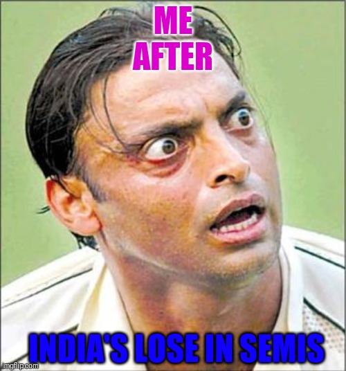 Cricket Shell-shock | ME
AFTER; INDIA'S LOSE IN SEMIS | image tagged in cricket shell-shock | made w/ Imgflip meme maker