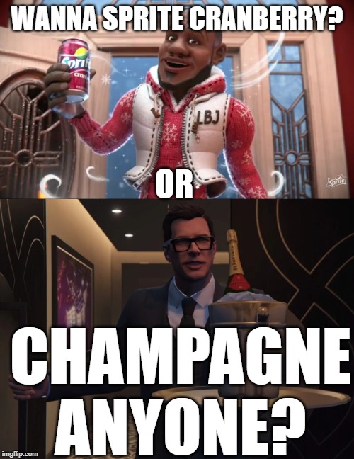 Wanna Sprite Cranberry? vs Champagne anyone? | WANNA SPRITE CRANBERRY? OR; CHAMPAGNE ANYONE? | image tagged in wanna sprite cranberry,gta 5,gta online,casino | made w/ Imgflip meme maker
