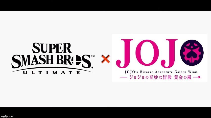 Super Smash Bros Ultimate X Blank | image tagged in super smash bros ultimate x blank,jojo's bizarre adventure | made w/ Imgflip meme maker
