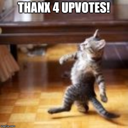 LOUD_VOICE | THANX 4 UPVOTES! | image tagged in loud_voice | made w/ Imgflip meme maker