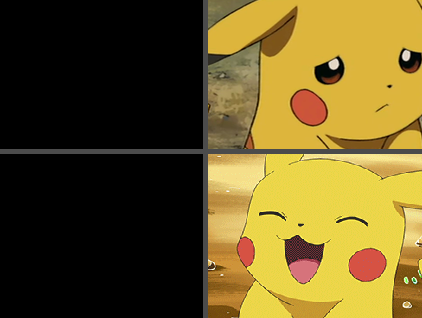 High Quality Sad Pikachu Happy Pikachu Blank Meme Template