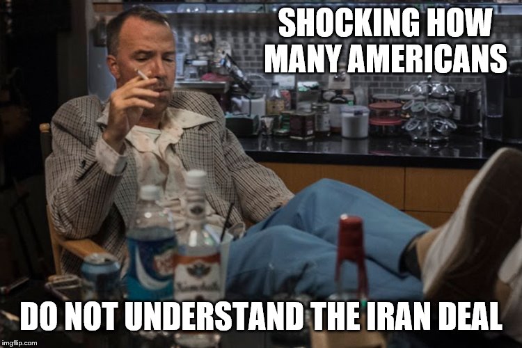 SHOCKING HOW MANY AMERICANS DO NOT UNDERSTAND THE IRAN DEAL | made w/ Imgflip meme maker