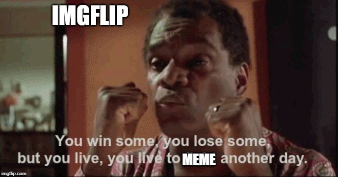 IMGFLIP MEME | made w/ Imgflip meme maker