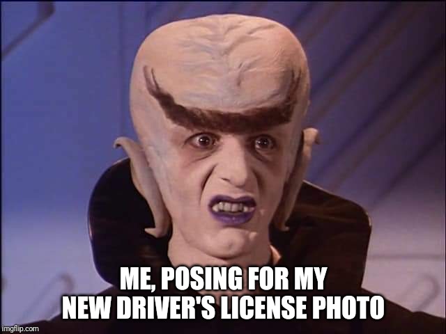 ME, POSING FOR MY NEW DRIVER'S LICENSE PHOTO | image tagged in buck rogers,space vampire,driver's license | made w/ Imgflip meme maker