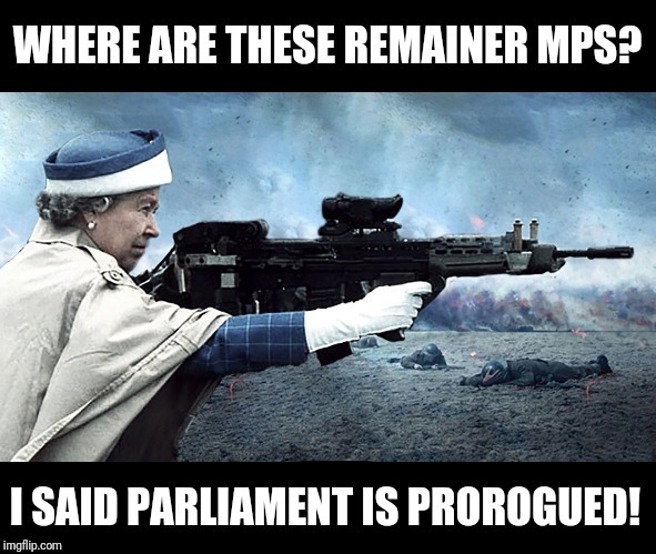 image tagged in brexit,queen elizabeth,prorogue | made w/ Imgflip meme maker