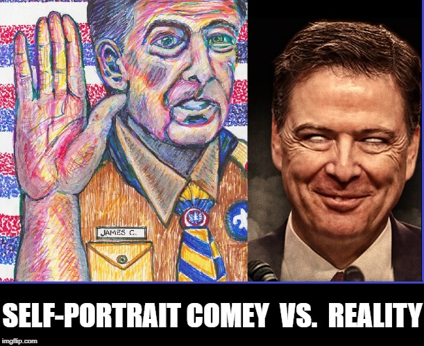 A Scout is trustworthy, loyal, helpful, friendly, courteous, kind, obedient, cheerful, thrifty, brave, clean & reverent | SELF-PORTRAIT COMEY  VS.  REALITY | image tagged in vince vance,boy scouts,fbi director james comey,fbi,lying,leaking | made w/ Imgflip meme maker
