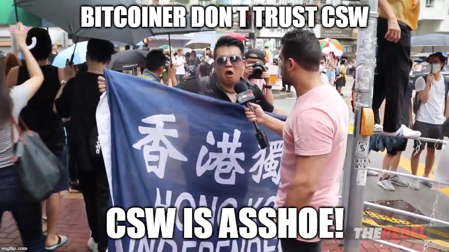 China is Asshole | BITCOINER DON'T TRUST CSW; CSW IS ASSHOE! | image tagged in china is asshole | made w/ Imgflip meme maker