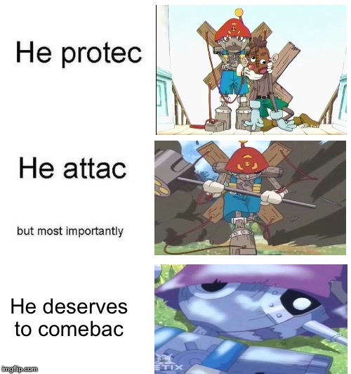 Puppetmon deserved so much better and I love him | He deserves to comebac | image tagged in he protec he attac but most importantly,digimon,puppet | made w/ Imgflip meme maker