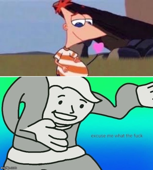 "Phineas and Ferb Week Sept 1-7 a FoxMonX Event" tag your memes with "phineas and ferb week" so i can find them and comment! | image tagged in fallout boy excuse me wyf,phineas and ferb week,funny,memes,wtf,phineas and ferb | made w/ Imgflip meme maker