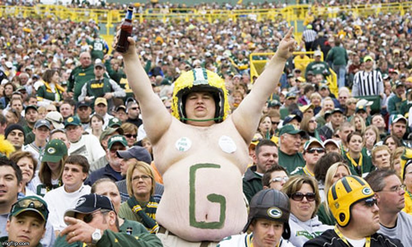 Go Pack Go | image tagged in overweight packers fan | made w/ Imgflip meme maker