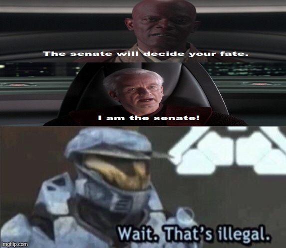 Wait, that's illegal Darth Sidius | image tagged in wait thats illegal,star wars prequels,i am the senate | made w/ Imgflip meme maker