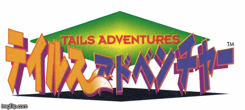 Tails Adventure! | image tagged in gifs,sonic the hedgehog | made w/ Imgflip images-to-gif maker