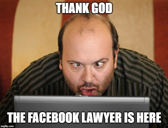 Facebook lawyer - Imgflip