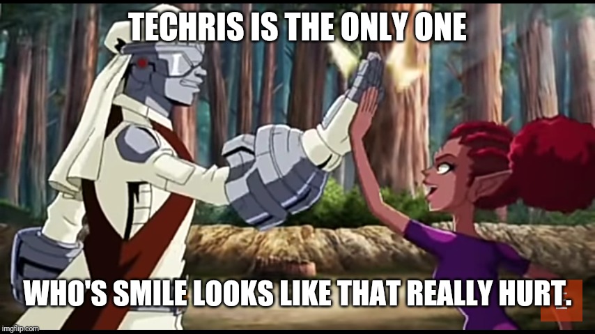 Can't really smile | TECHRIS IS THE ONLY ONE; WHO'S SMILE LOOKS LIKE THAT REALLY HURT. | image tagged in can't really smile | made w/ Imgflip meme maker