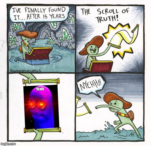 nani beanos scroll | image tagged in memes,the scroll of truth | made w/ Imgflip meme maker