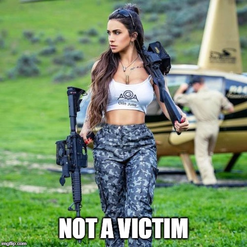 yup | NOT A VICTIM | image tagged in firearms | made w/ Imgflip meme maker