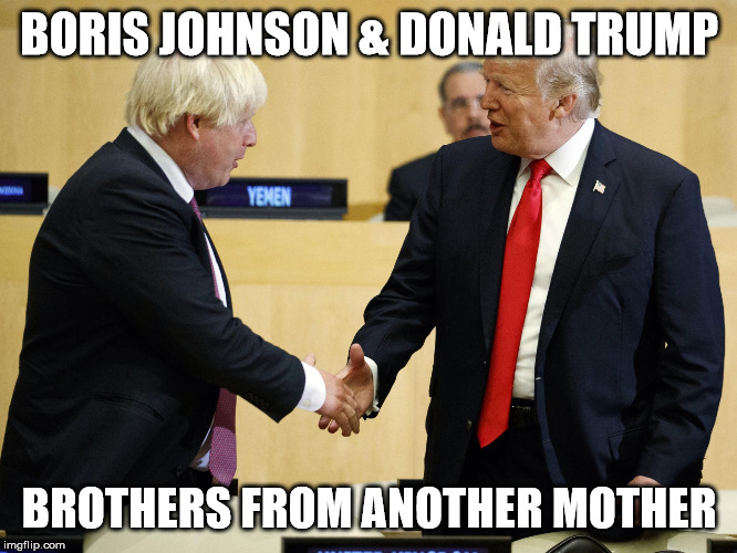 #WWG1WGAWORLDWIDE | BORIS JOHNSON & DONALD TRUMP; BROTHERS FROM ANOTHER MOTHER | image tagged in trump boris johnson | made w/ Imgflip meme maker