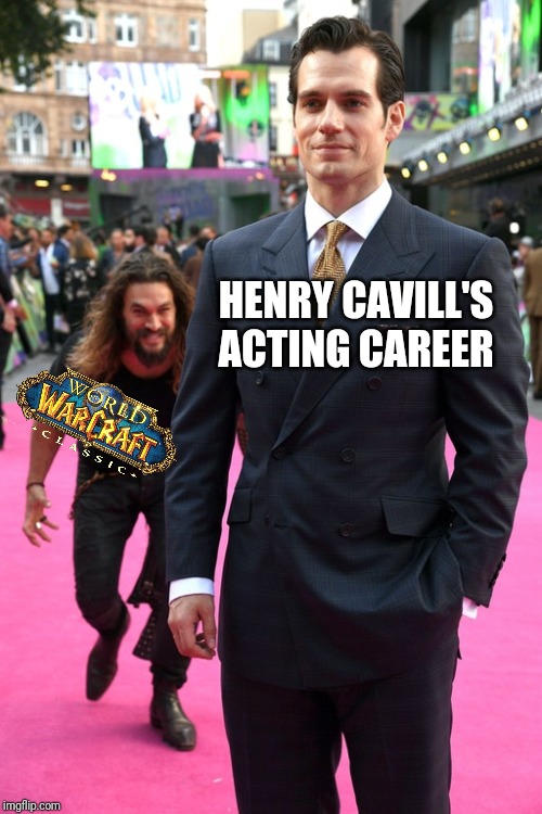 Jason Momoa Henry Cavill Meme | HENRY CAVILL'S
ACTING CAREER | image tagged in jason momoa henry cavill meme | made w/ Imgflip meme maker