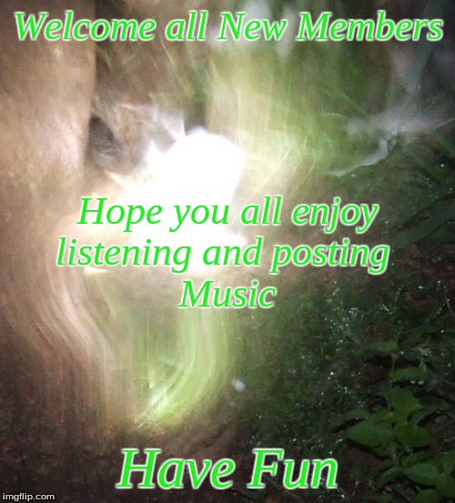Welcome all New Members  Hope you all enjoy listening and posting Music   Have Fun | Welcome all New Members; Hope you all enjoy
listening and posting 
Music; Have Fun | image tagged in light background,music,new members | made w/ Imgflip meme maker