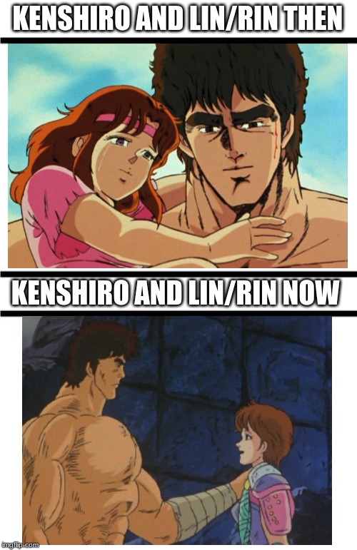 Kenshiro and Rin then and now | KENSHIRO AND LIN/RIN THEN; KENSHIRO AND LIN/RIN NOW | image tagged in back then  now,fist of the north star | made w/ Imgflip meme maker