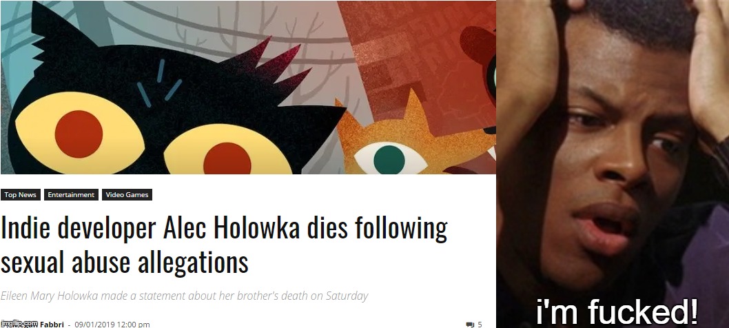 Alec Holowka dies | i'm fucked! | image tagged in night in the woods | made w/ Imgflip meme maker