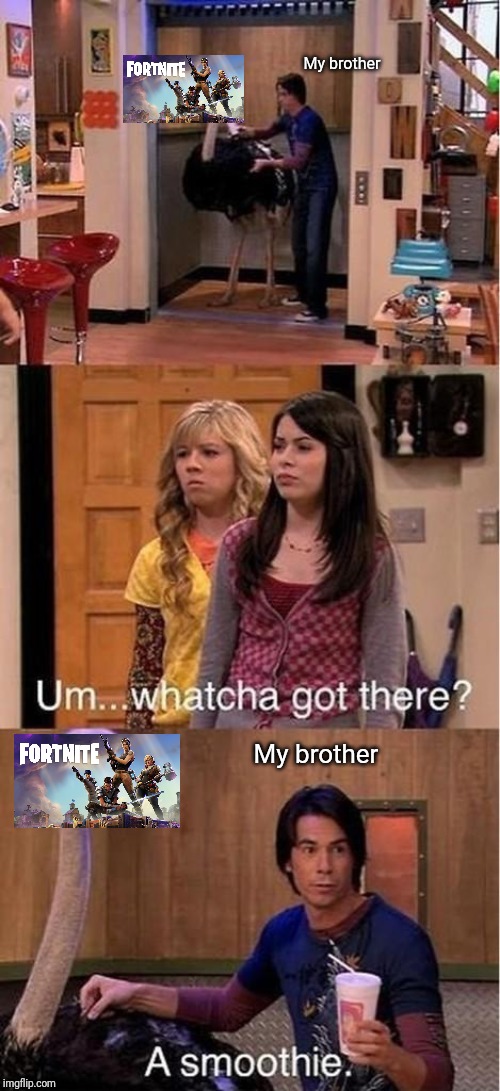 Um... watcha got there? A smoothie | My brother; My brother | image tagged in um watcha got there a smoothie | made w/ Imgflip meme maker