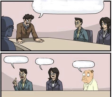 High Quality Board Room Idiot Blank Meme Template