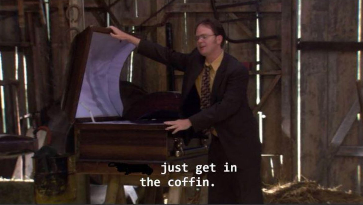 Just get in the coffin Blank Meme Template