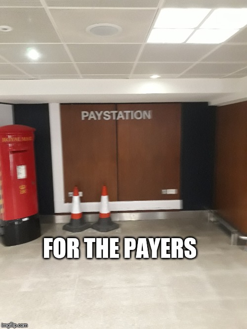 FOR THE PAYERS | image tagged in memes,funny | made w/ Imgflip meme maker