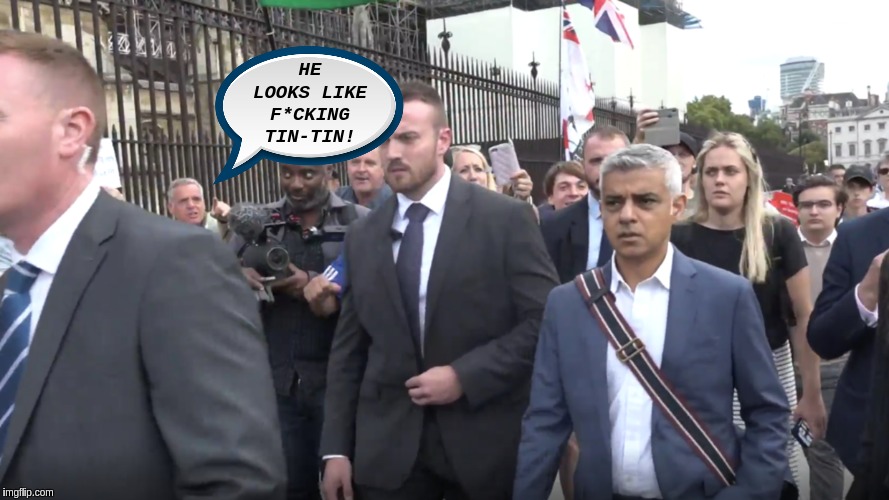 HE LOOKS LIKE F*CKING TIN-TIN! | image tagged in sadiq khan | made w/ Imgflip meme maker