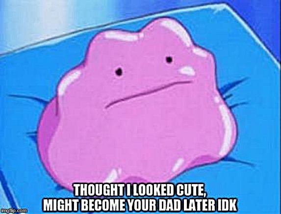 Ditto Feeling Cute | image tagged in pokemon | made w/ Imgflip meme maker