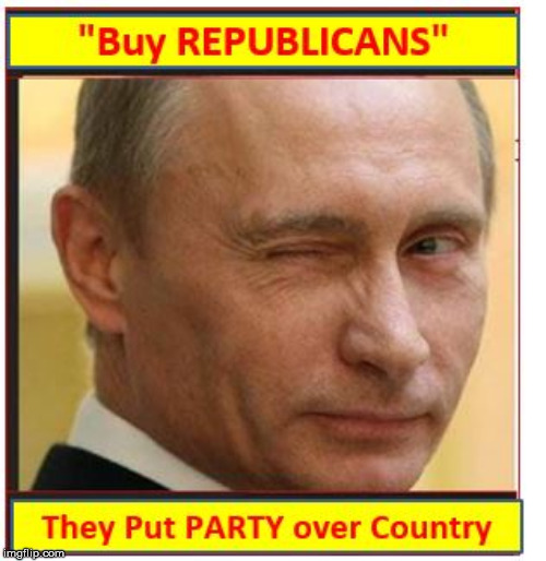 Putin Buys Republcans | image tagged in putin buys republcans | made w/ Imgflip meme maker