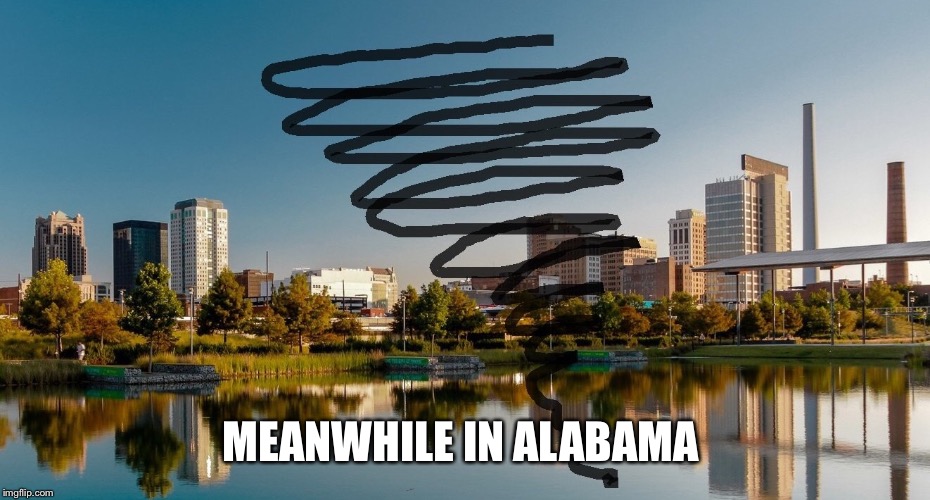 MEANWHILE IN ALABAMA | image tagged in alabama hurricane meme,trump alabama map,trump sharpie,trump sharpie meme,trump hurricane | made w/ Imgflip meme maker