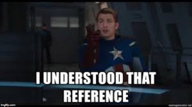 I understood that reference cap | image tagged in i understood that reference cap | made w/ Imgflip meme maker